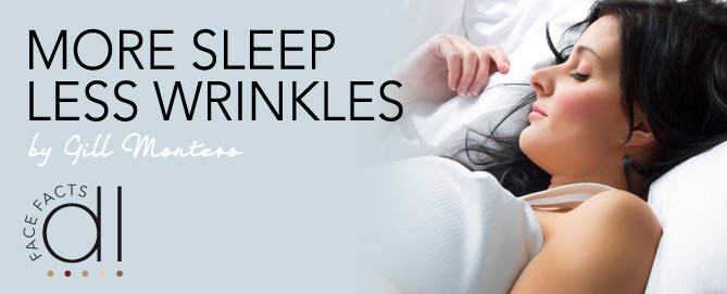 More Sleep Less Wrinkles